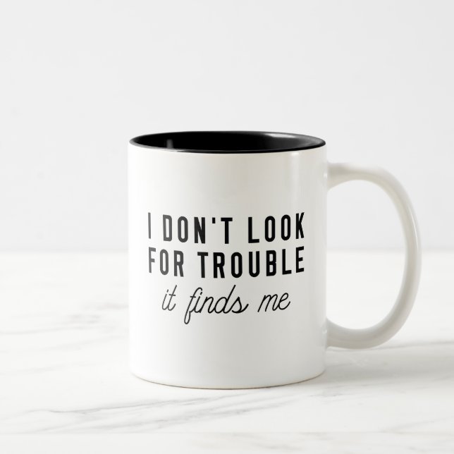 Look For Trouble Two-Tone Coffee Mug (Right)