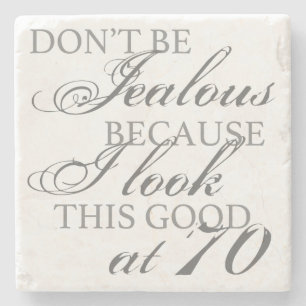 Look Good 70th Birthday Stone Coaster