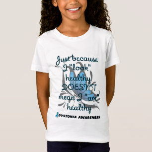 "Look" healthy/Butterfly...Dystonia T-Shirt