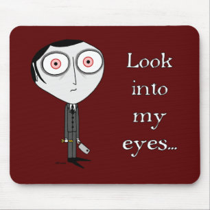 Look Into My Eyes... Mouse Mat