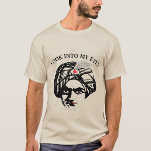 Look Into My Eyes T-Shirt