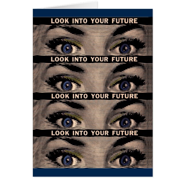 Look into your future (Front)