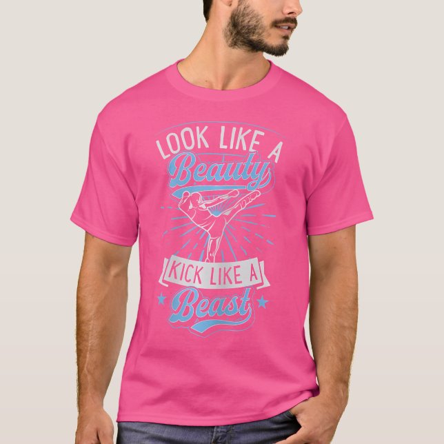 Look Like A Beauty Hit Like A Beast Karate Kickbox T-Shirt (Front)