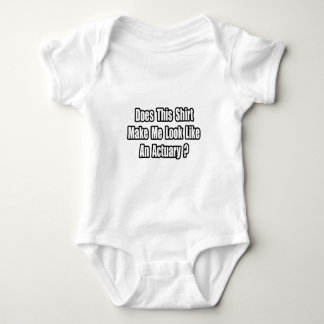 Look Like an Actuary? Baby Bodysuit
