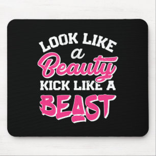 Look Like Beauty Kick Like Beast T Shirt Women Kic Mouse Mat