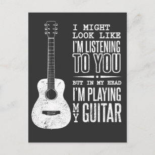 Look Like I'm Listening to You Music Guitar Postcard