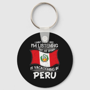 Look Like Listening Brain Vacationing In Peru Key Ring
