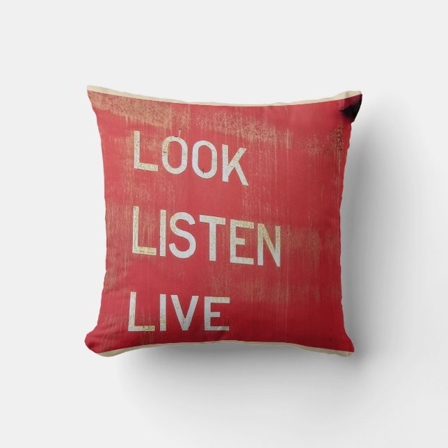 Look. Listen. Live. Throw Pillow (Front)