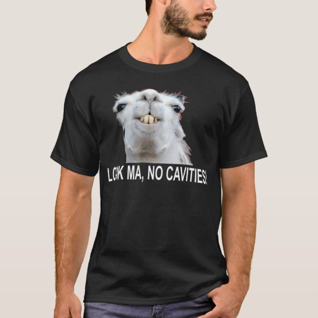 Look Ma No Cavities  Llama Tee (Front)