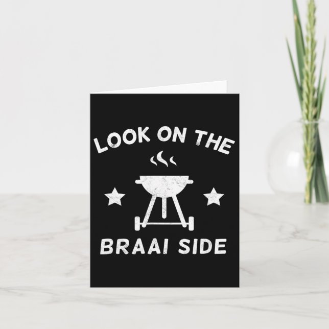 Look On The Braai Side South African Bbq Lovers Gr Card (Front)