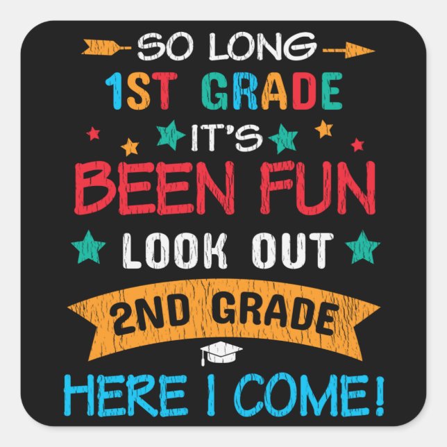 Look Out 2nd Grade Here I Come Back To School Kids Square Sticker (Front)