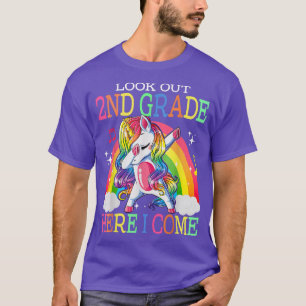 Look Out 2nd Grade Here I Come Dabbing Unicorn T-S T-Shirt