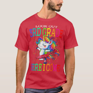 Look Out 3rd Grade Here I Come Unicorn Back To Sch T-Shirt