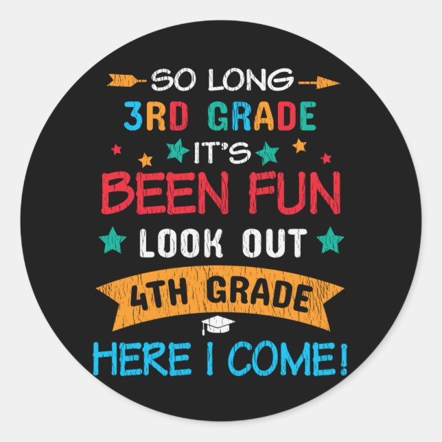 Look Out 4th Grade Here I Come Back To School Kids Classic Round Sticker (Front)
