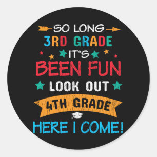 Look Out 4th Grade Here I Come Back To School Kids Classic Round Sticker