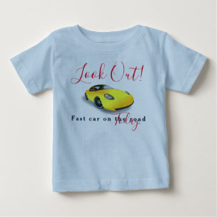 Look Out Fast Yellow Car Baby T-Shirt