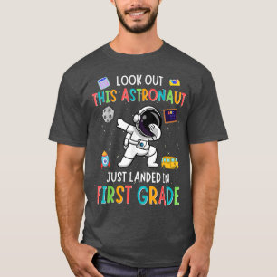 Look Out First Grade Dabbing Astronaut Kids Back T T-Shirt