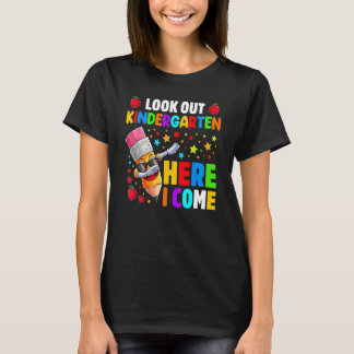 Look Out Kindergarten Here I Come Back To School S T-Shirt
