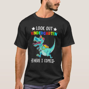 Look Out Kindergarten Here I Come Dinosaur T-Shirt