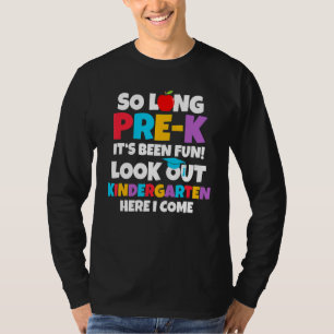Look Out Kindergarten Pre K Graduate Preschool Gra T-Shirt