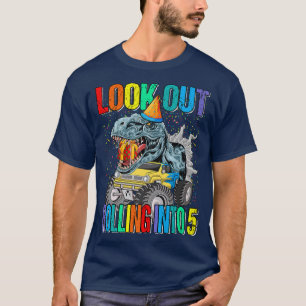 Look Out Rolling Into 5 Monster Truck Dinosaur T-Shirt