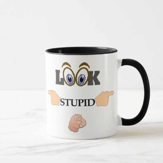 Look Stupid Mug (Right)