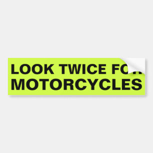 Look Twice For Motorcycles Bumper Sticker