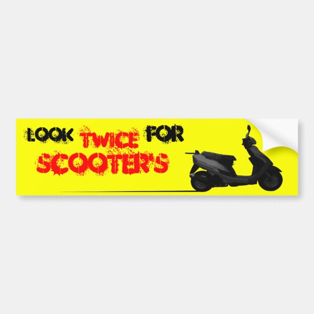 Look twice for scooters bumper sticker (Front)