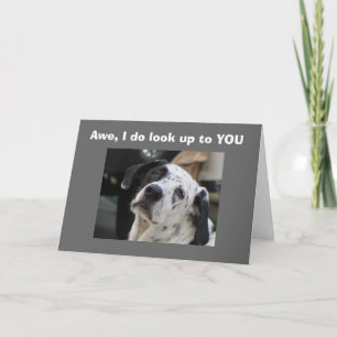 LOOK UP TO YOU-OVER THE HILL CARD