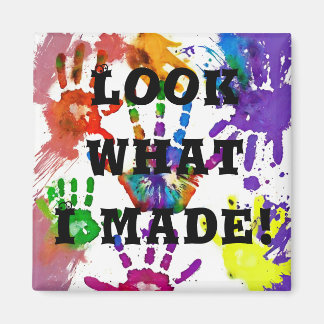 Look what I made! Magnet