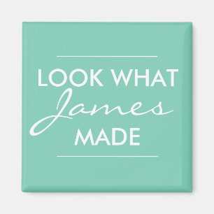 Look what your child made... magnet