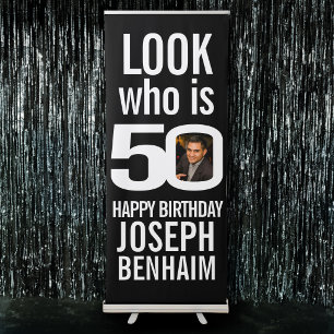 Look who 50 50th birthday party photo black white retractable banner