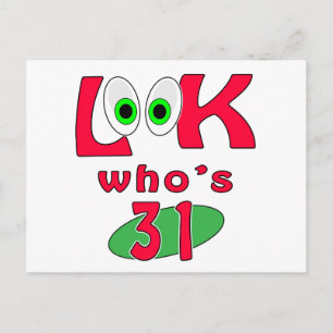 Look who is 31 ? postcard