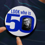 Look who is 50 photo blue on white 7.5 cm round badge<br><div class="desc">50th birthday fun photo blue and white look who is 50 pin badge button. Personalize this age badge with a photograph of the birthday boy. A great idea for adding some fun to a fiftieth birthday party. It can also be used by purchasing several pins to show baby photos or...</div>