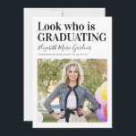 LOOK WHO IS GRADUATING Graduate Photo Graduation Announcement<br><div class="desc">Modern Formal Classic Funny LOOK WHO IS GRADUATING Graduate Bold Typography Graduation Announcement</div>