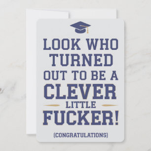 Look Who Turned Out To Be A Clever Little Graduate Invitation