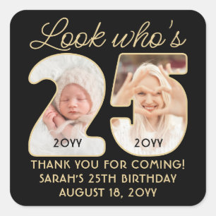 Look Who's 25 Black & Gold Birthday Party 2 Photo Square Sticker
