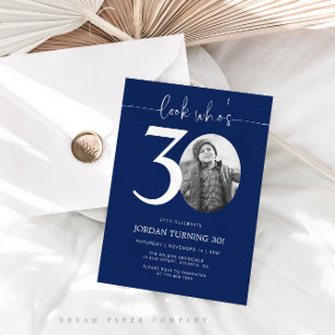 Look Who's 30   Navy 30th Birthday Invite