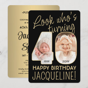 Look Who's 40 Black & Gold Birthday Party 2 Photo Invitation