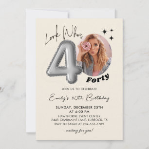 Look Who's 40 Modern 40th Birthday Photo Invit Invitation