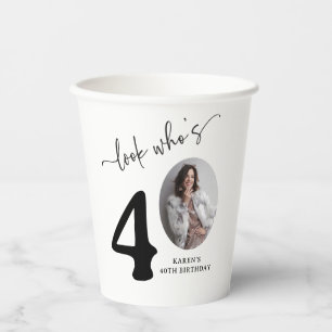 Look Who's 40! Modern Photo 40th Birthday Paper Cups