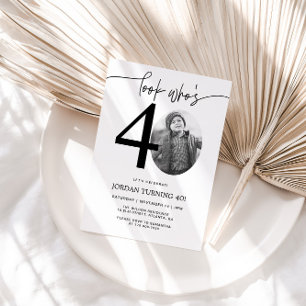 Look Who's 40   Photo 40th Birthday Invite