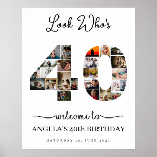 look who's 40 Photo Collage birthday party sign