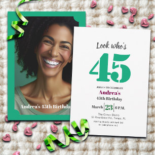 Look who's 45! Birthday Party Photo Invitation