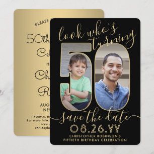 Look Who's 50 Black & Gold Birthday Party 2 Photo Save The Date