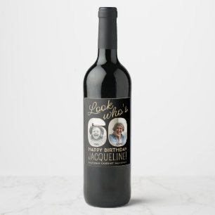 Look Who's 60 Black & Gold 2 Photo Birthday Party Wine Label