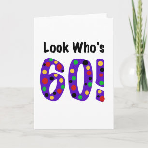 Look Who's 60 Card