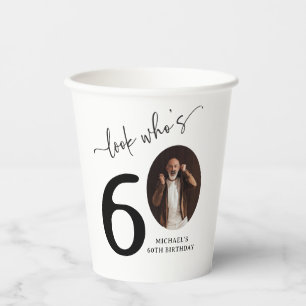 Look Who's 60! Modern Photo 60th Birthday Paper Cups