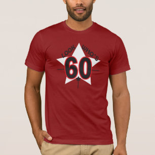 Look Who's 60 Years Old   60th Birthday T-Shirt