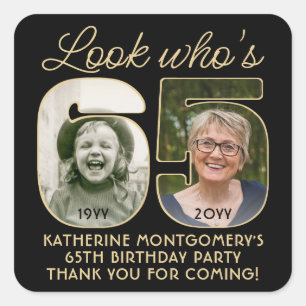 Look Who's 65 Black & Gold Birthday Party 2 Photo Square Sticker